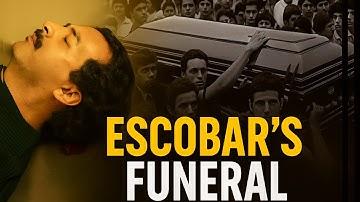 Escobar: The Funeral That Divided an Entire Nation