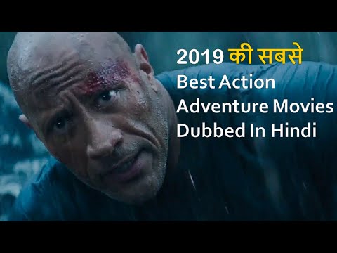 top-10-best-action-adventure-movies-2019-dubbed-in-hindi