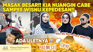 MASAK BESAR KOREA !! KIA NUANGIN CABE SAMPE WISNU KEPEDESAN DAN ADA ULETNYA!!! #DapurTheSungkars