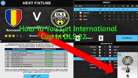 DLS 22 | How To You Get International Cup In DLS 22 | Unlock International Cup | Bt Lk Gamer