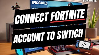 How To link Fortnite Account To Nintendo Switch - Full Guide