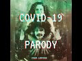 COVID-19 parody
