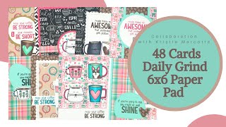 48 Cards | Collaboration with Kristie Marcotte | Catherine Pooler Daily Grind 6x6 Paper Pad