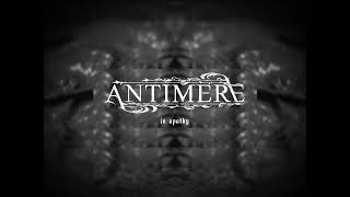 ANTIMERE - In Apathy (Official Visualizer)