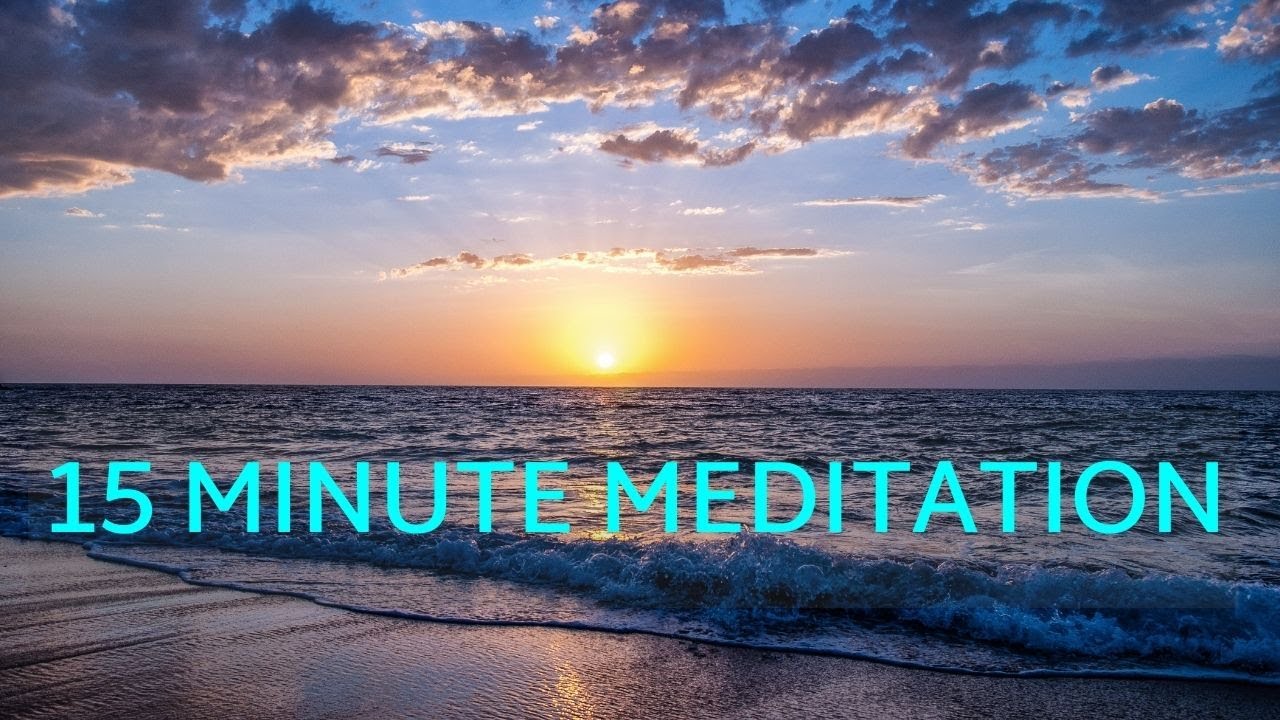 15 Minute Meditation Music: Sound of waves for Energy Cleaning and ...