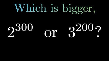 Which is bigger, 2^(300) or 3^(200)?