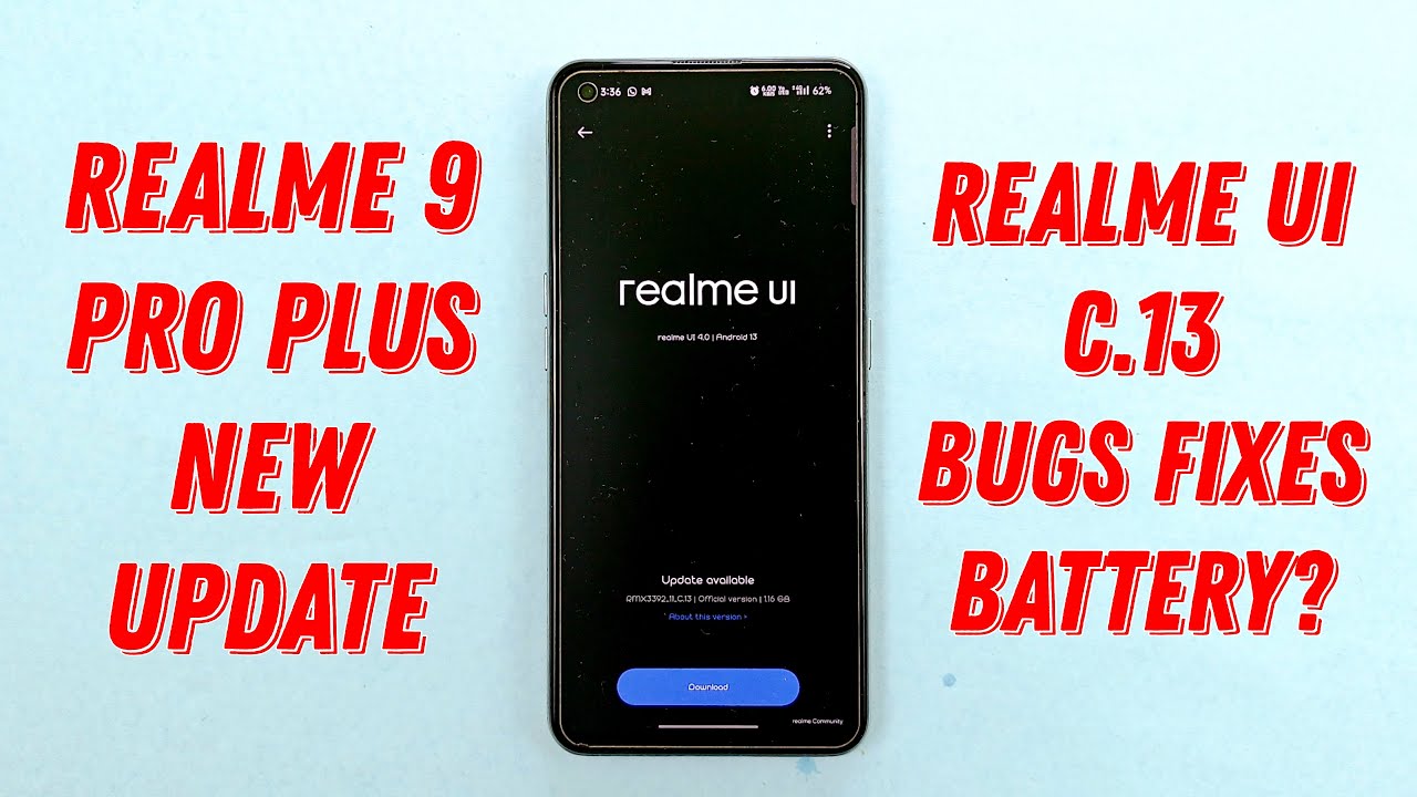 Realme 9 Pro Plus Realme UI C.13 New Update | Bugs Fixes And Battery Improve?