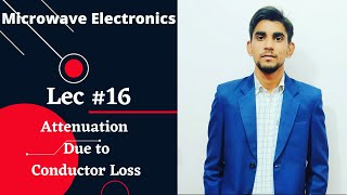 Attenuation Constant Due to Conductor loss For Rectangular Waveguide In TE & Dominant TE Mode।।
