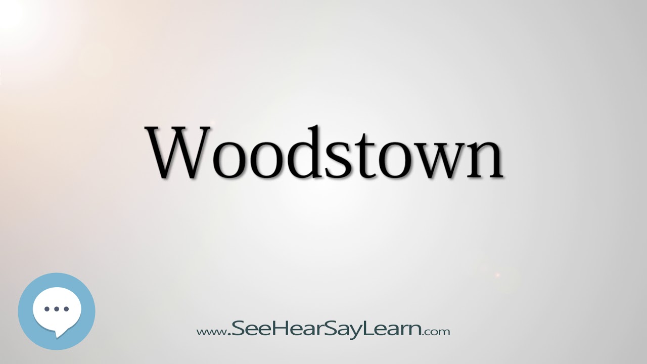 Woodstown (How to Pronounce Cities of the World)💬⭐🌍✅