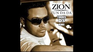 Download Lagu Zion - Zun Da Da (TorresDS Remix) MP3 Download Lagu Zion - Zun Da Da (TorresDS Remix) MP3