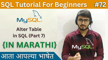 Alter Table Part 7 in SQL | SQL Tutorial For Beginners in Marathi #72 #sql