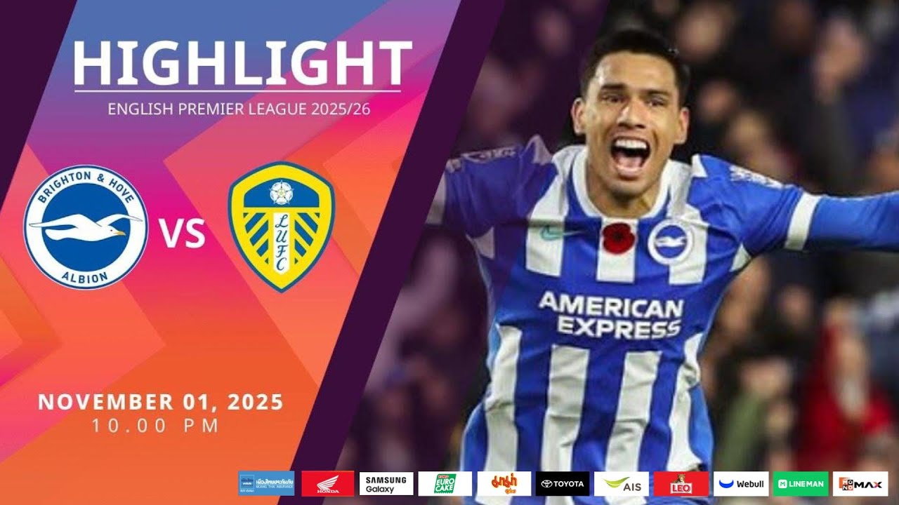 [Highlight] PremierLeague : ไบรท์ตัน vs ลีดส์ ยูไนเต็ด (01-11-68)