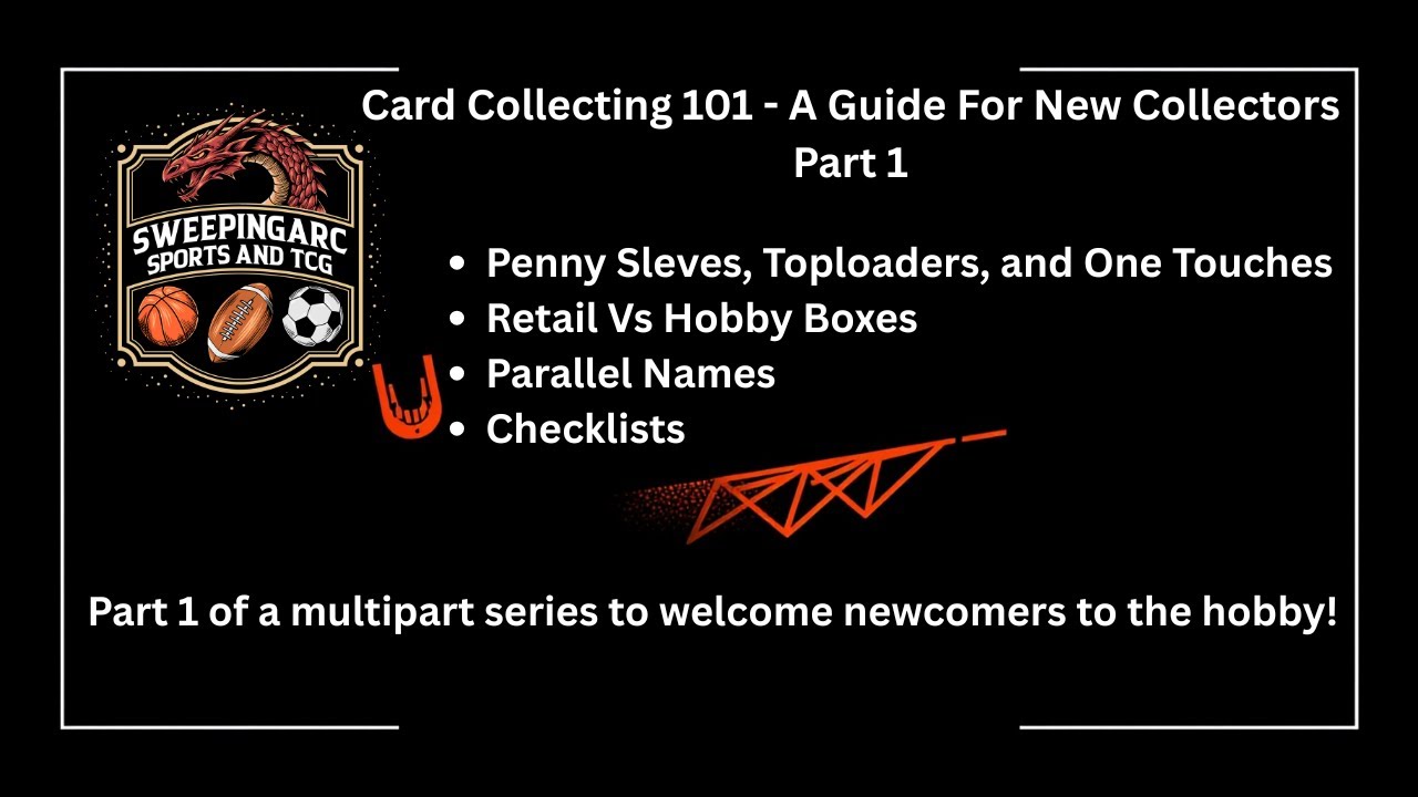 Card Collecting 101- A Quick Guide For New Collectors (While Chasing Maye and Messi!) Part 1