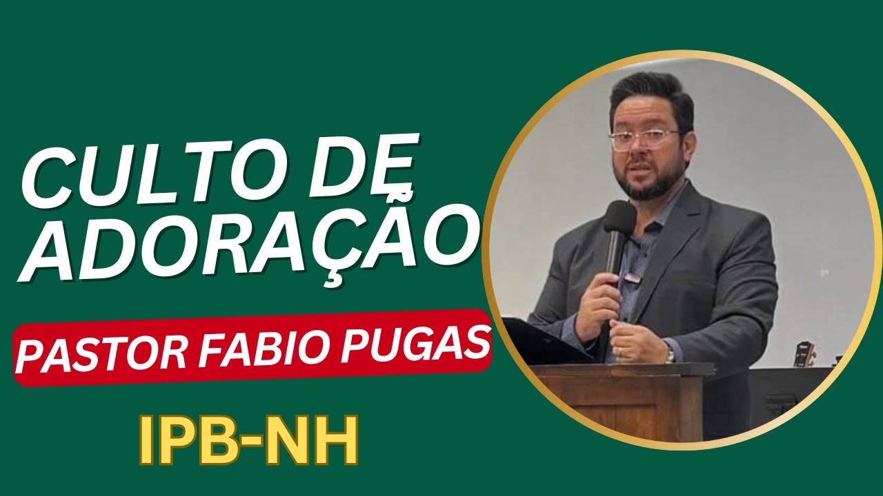 Culto de Adoração - 14/12/2025 - Pastor Fabio Pugas