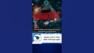Hacker Mất 1 Triệu USD Do Lỗi Ngớ Ngẩn