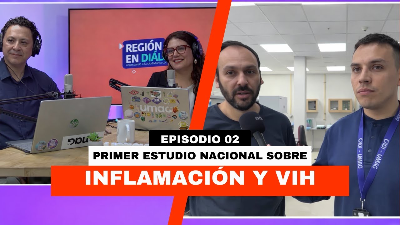 VIH e inflamación | investigador explica hallazgos del proyecto "InflammAIDS" - Región en Diálogo #2