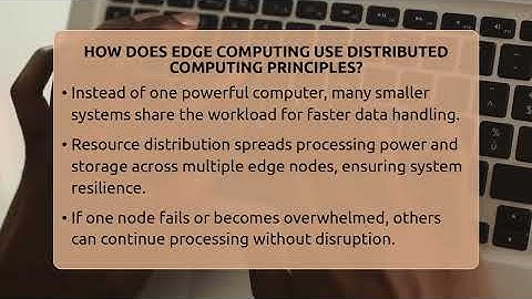 How Does Edge Computing Use Distributed Computing Principles? - Talking Tech Trends