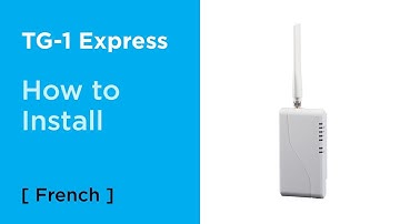 How to Install the TG-1 Express: French