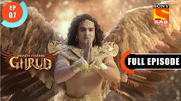 Vinta Begs To Maharani Kadru - Dharm Yoddha Garud - Ep 7 - Full Episode - 21 March 2022