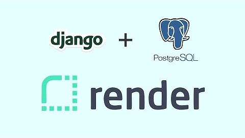 How to Deploy Django Apps on Render - Full Tutorial - Free and Easy