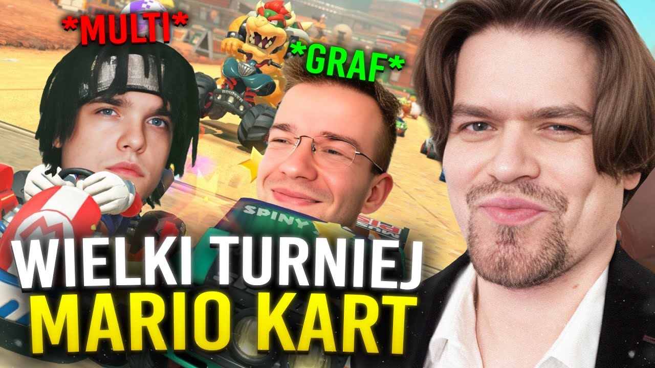 WIELKI TURNIEJ MARIO KART 🔥 (MULTI, GRAF, BLADI, DIABLES, MATISKATER, THOREK, KAMILEXIOR, ŁUKASZEK)