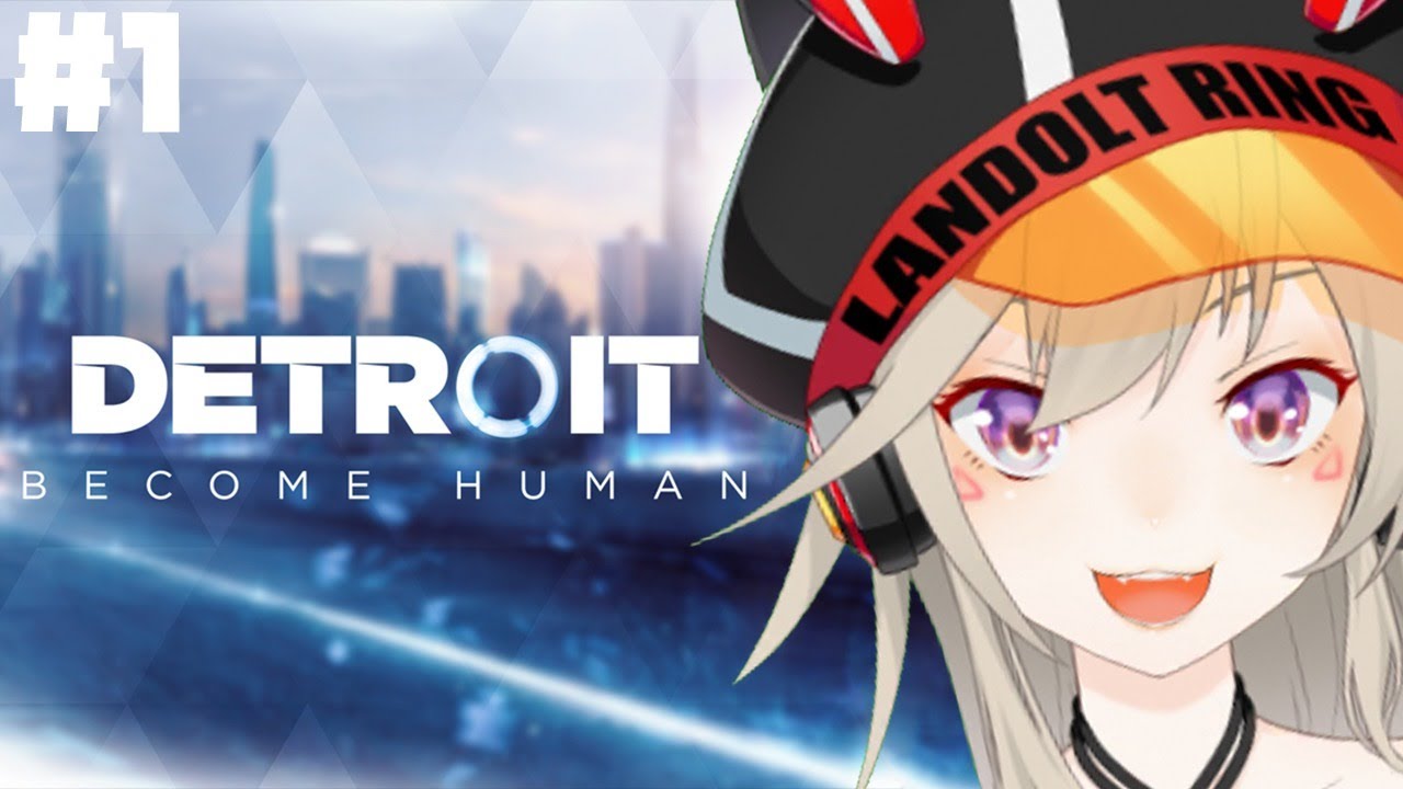 【Detroit: Become Human】宇宙人、アンドロイドと交信【小森めと / ブイアパ】