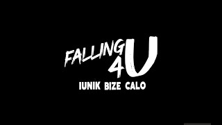 Vignette de la vidéo "IUNIK - FALLING 4 U ( FT. Bize 4r x Calo )"