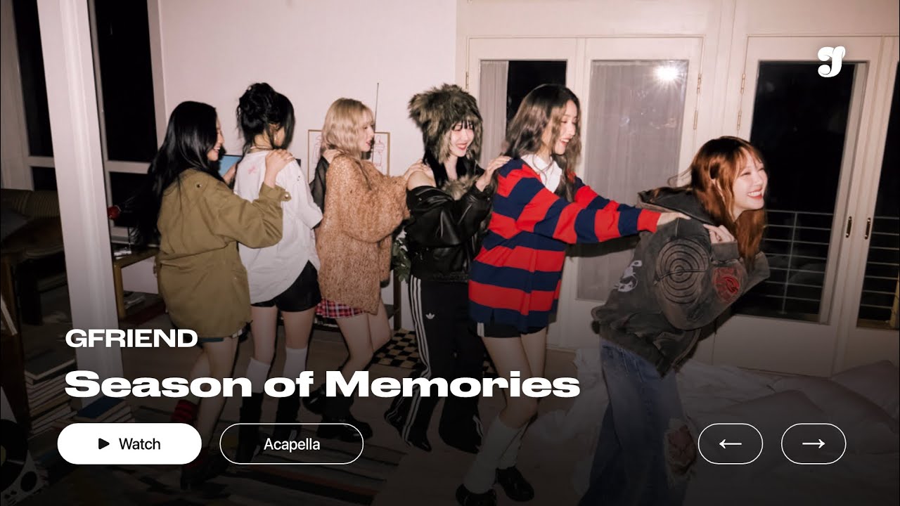 GFRIEND – 우리의 다정한 계절 속에 (Season of Memories) | Acapella