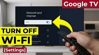 How to Turn Wi-Fi Off on Google TV | Disable Wireless Network & Switch to Ethernet Setup screenshot 2