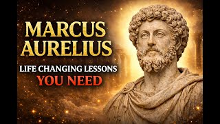 Life-Changing Lessons YOU Need to Hear – Marcus Aurelius