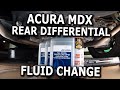 Acura MDX Rear Differential Fluid change DIY