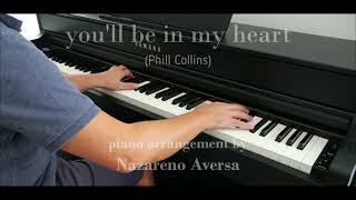 You'll be in my heart (Phil Collins) piano arrangement Nazareno Aversa
