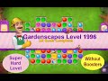 Gardenscapes Level 1996 - [2021] [HD] solution of Level 1996 on Gardenscapes [No Boosters]a