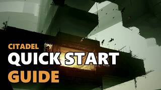 How to Start Playing Citadel | Complete Beginner Guide