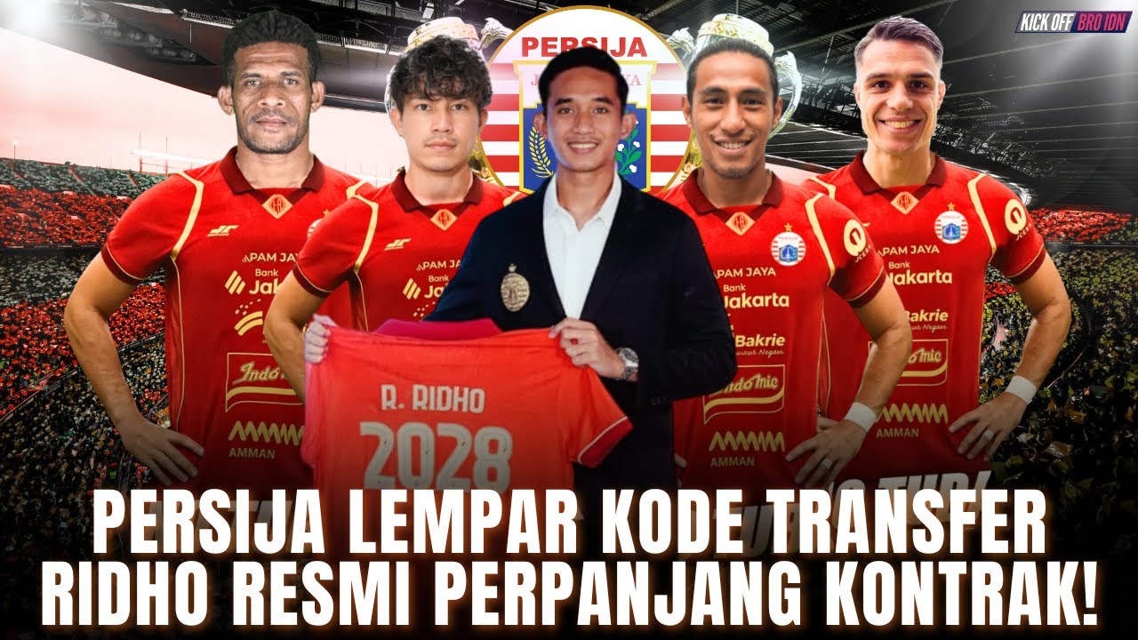 SAH🔥Persija Umumkan Era Baru Rizky Ridho Resmi Perpanjang Kontrak Hanif Cedera 2 Nama Besar Merapat?