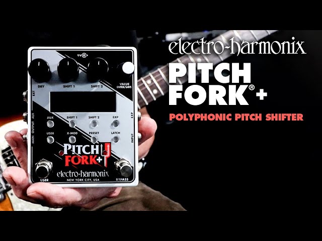 ELECTRO-HARMONIX Pitch Fork+ Polyphonic Pitch Shifter Harmony Pedal ギタ 