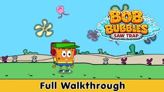 Bob Bubbles Saw Trap Walkthrough (Mazniac) screenshot 1
