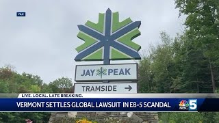 Vermont settles global lawsuit in EB-5 scandal