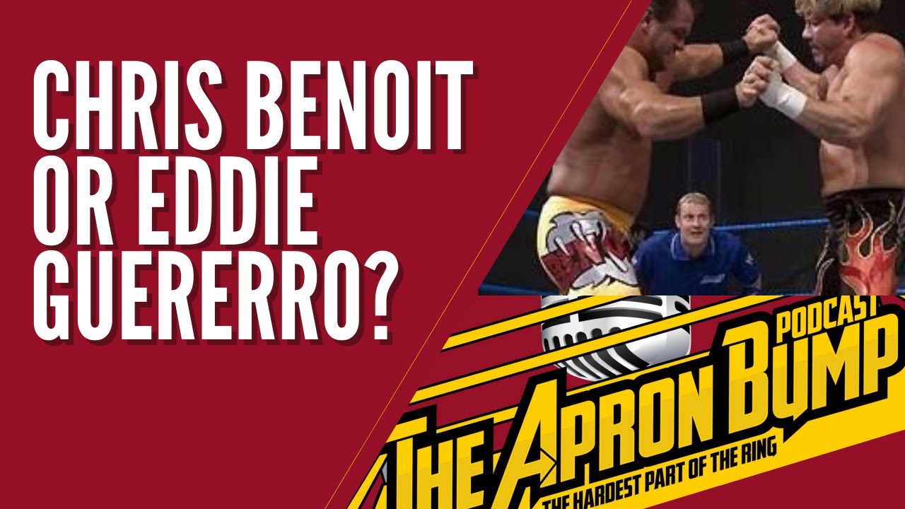 Chris Benoit or Eddie Guerrero? Who is Better?