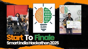 SIH 2025 Masterclass Part 1 | From Start to Finale with SIH Champions