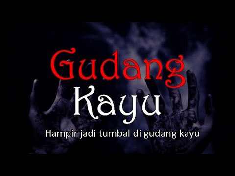 GUDANG KAYU - Hampir Jadi Tumbal di Gudang Kayu | Cerita Horor #606 Lapak Horor