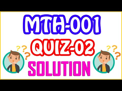 MTH001 - Elementary Mathematics | QUIZ NO 02 | LIVE SOLUTION PART-2