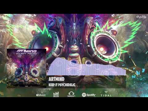 Artmind - Keep It Psychedelic