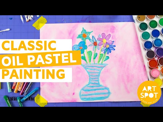Painting For Kids: Classic Oil Pastel Painting Technique 