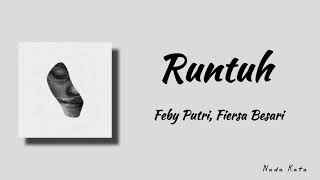 Runtuh  Feby Putri Ft Fiersa Besari lirik Lagu