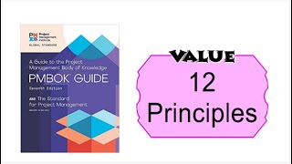 12 Principles in Project Management Listed in PMBOK 7th Edition