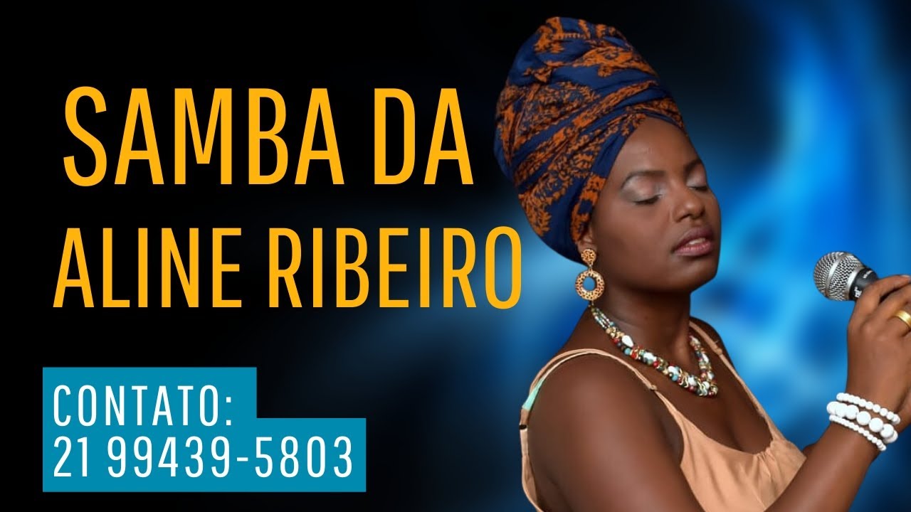 Samba da Aline Ribeiro. Contato 21 99439-5803 - YouTube