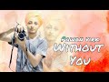 Without_You || Jass manak || Cover by || Pawan Virk || latest Punjabi Song 2018 || 💥💥 Whatsapp Status Video Download Free