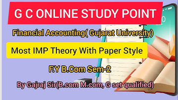 Most IMP Questions|Financial Accounting|F.Y B.Com Sem-2|Gujarat University|By Gajraj sir