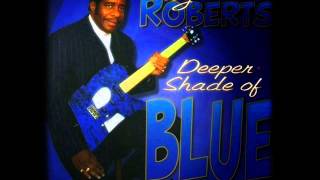 ROY ROBERTS - I'LL CHASE YOUR BLUES AWAY chords